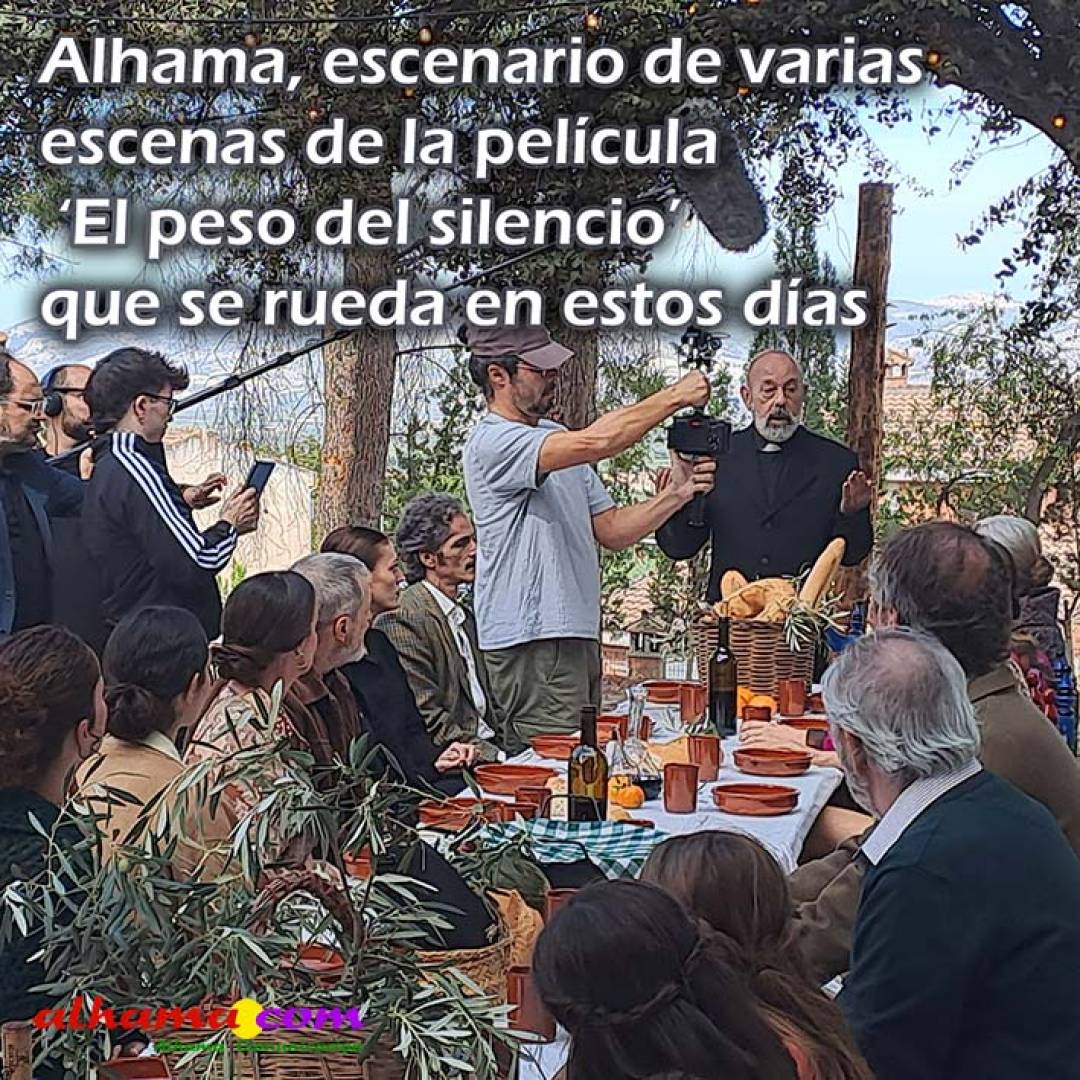 Alhama, escenario de varias escenas de la película ‘El peso del silencio’ que se rueda en estos días