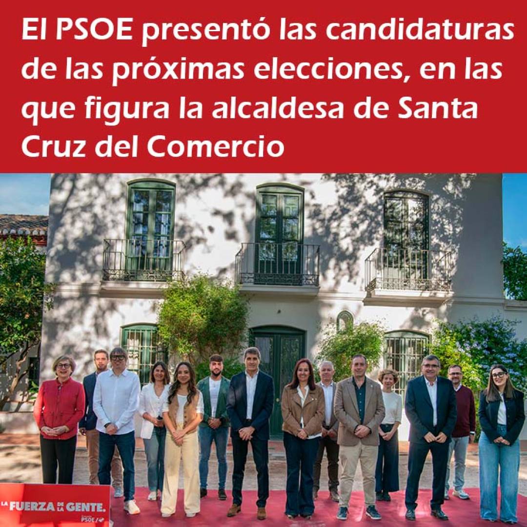 El PSOE presentó la candidatura de las próximas elecciones, en las que figura la alcaldesa de Santa Cruz del Comercio